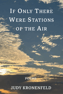 If Only There Were Stations of the Air
