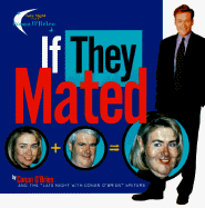 If They Mated - O'Brien, Conan, and C'Brien, Conan