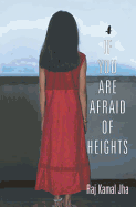 If You Are Afraid of Heights