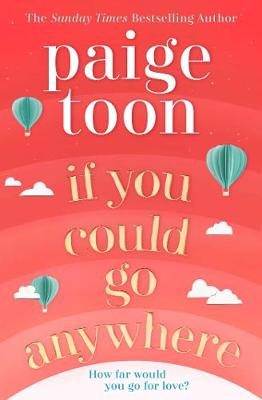 If You Could Go Anywhere - Toon, Paige