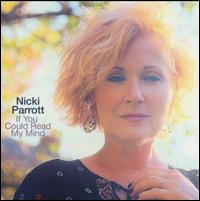 If You Could Read My Mind - Nicki Parrott
