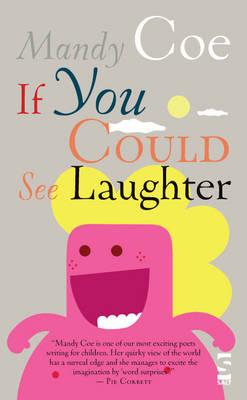 If You Could See Laughter - Coe, Mandy