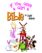If You Give a Girl a Bible
