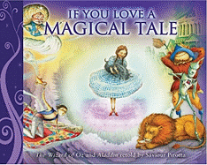 If You Love a Magical Tale: The Wizard of Oz and Aladdin