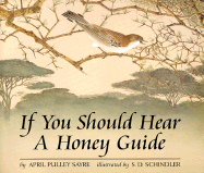 If You Should Hear a Honey Guide - Pulley Sayre, April