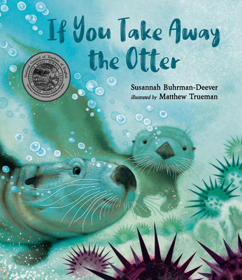 If You Take Away the Otter - Buhrman-Deever, Susannah