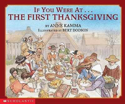If You Were at the First Thanksgiving - Kamma, Anne
