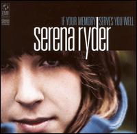 If Your Memory Serves You Well - Serena Ryder