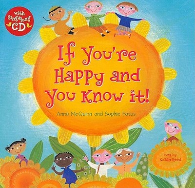 If You're Happy and You Know It! - McQuinn, Anna (Adapted by)