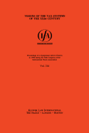 IFA: Visions of the Tax Systems of the XXIst Century: Visions of the Tax Systems of the XXIst Century