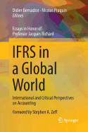 Ifrs in a Global World: International and Critical Perspectives on Accounting
