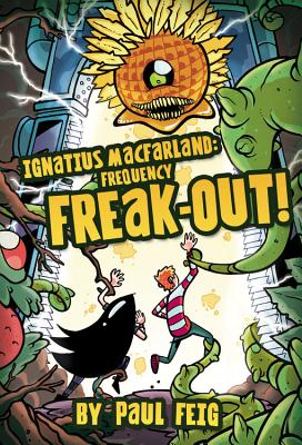 Ignatius Macfarland 2: Frequency Freak-Out! - Feig, Paul