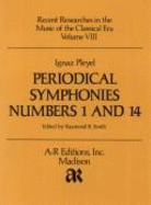 Ignaz Pleyel Nos. 1 and 14: Periodical Symphonies