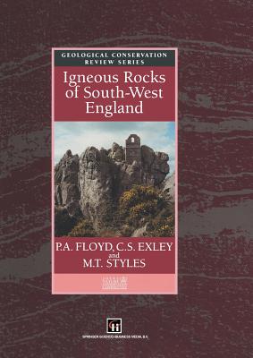 Igneous Rocks of South-West England - Floyd, P a, and Exley, C S, and Styles, M T