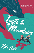 Ignite the Mountains