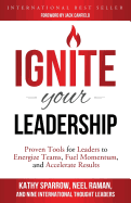 Ignite Your Leadership