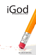 iGod: Rethinking Our Life Story