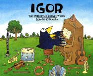 Igor, the Bird Who Couldn't Sing - 