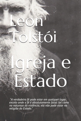 Igreja e Estado - Nery, Isaac Bruno S (Translated by), and Tolst?i, Leon