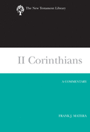 II Corinthians: A Commentary
