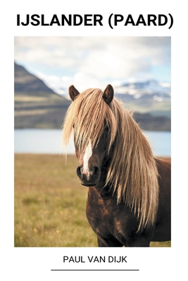 IJslander (paard) - Dijk, Paul Van