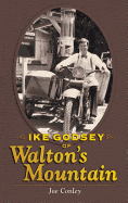 Ike Godsey of Walton's Mountain