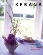 Ikebana: Japanese Flower Arranging for Today's Interiors - Norman, Diane, and Cornell, Michelle