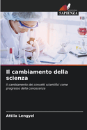 Il cambiamento della scienza