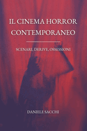 Il cinema horror contemporaneo: Scenari, derive, ossessioni