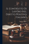 Il Contratto Di Lavoro Nel Diritto Positivo Italiano