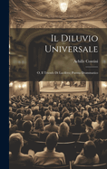 Il Diluvio Universale; o, Il Trionfo di Lucifero; Poema Drammatico