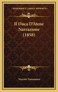 Il Duca D'Atene Narrazione (1858)