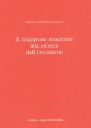 Il Giappone Moderno Alla Ricerca Dell'occidente