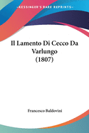 Il Lamento Di Cecco Da Varlungo (1807)