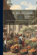 Il manichino; Memorie di uno smemorato; Gita sentimentale; Er morto de campagna; Sonetti ed altri versi