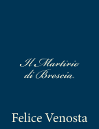 Il Martirio Di Brescia