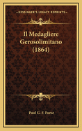 Il Medagliere Gerosolimitano (1864)