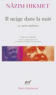 Il Neige Dans La Nuit Et a - Nazm, and Hikmet, Nazim