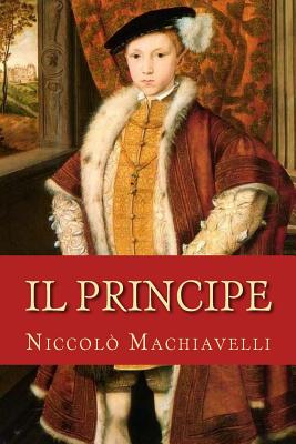 Il principe - Machiavelli, Niccol