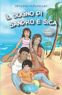 Il sogno di Sandra e Sica