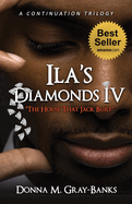 ILA's Diamond's IV: "The House That Jack Built"