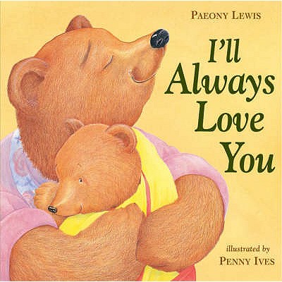 I'LL Always Love You - Lewis, P, and Ives, P