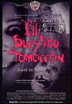 I'll Bury You Tomorrow - Alan Rowe Kelly