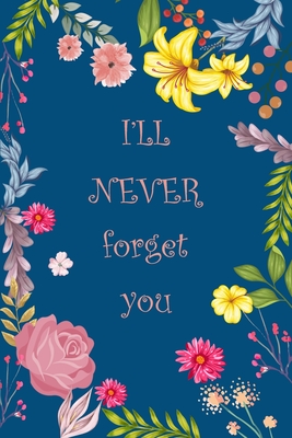 I'll Never Forget You: Log Book and An Organizer for All Your Passwords, Alphabetical Pocket with Little Cute Deer Discreet Password Book - Flower Design Teal Color - Sears, Marian