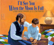 I'll See You When the Moon Is Full