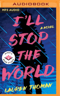 I'll Stop the World
