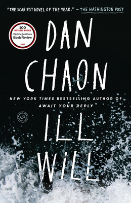 Ill Will: A Novel - Chaon, Dan