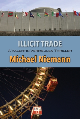 Illicit Trade - Niemann, Michael