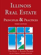 Illinois Real Estate: Principles & Practices - Rice, Tim, and Palmer, Ralph A