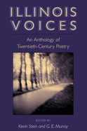 Illinois Voices: An Anthology of Twentieth-Century Poetry